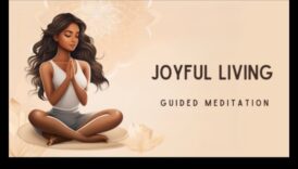 حياة بهيجة: كيف يحول التأمل مشهدك العاطفي