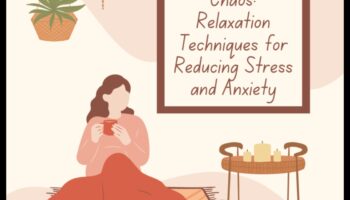 الهدوء وسط الفوضى: التعامل مع السلام الداخلي باستخدام تقنيات الاسترخاء